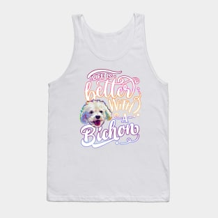 Life Is Better With a Bichon Frise by Robert Phelps Tank Top